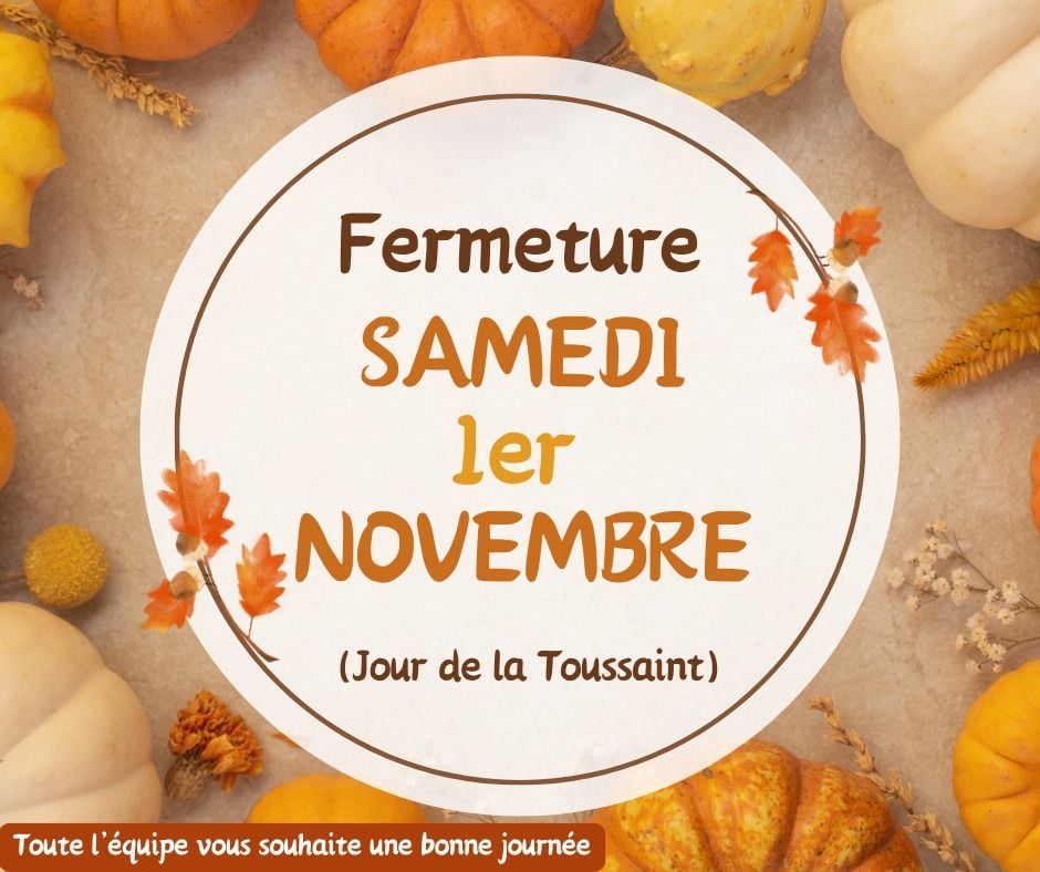 fermeture 1 er novembre